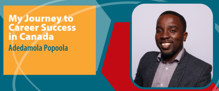 My Journey to Career Success in Canada – Adedamola Popoola
